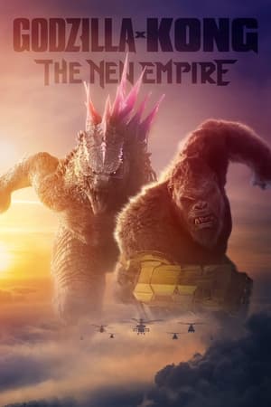 Godzilla x Kong The New Empire